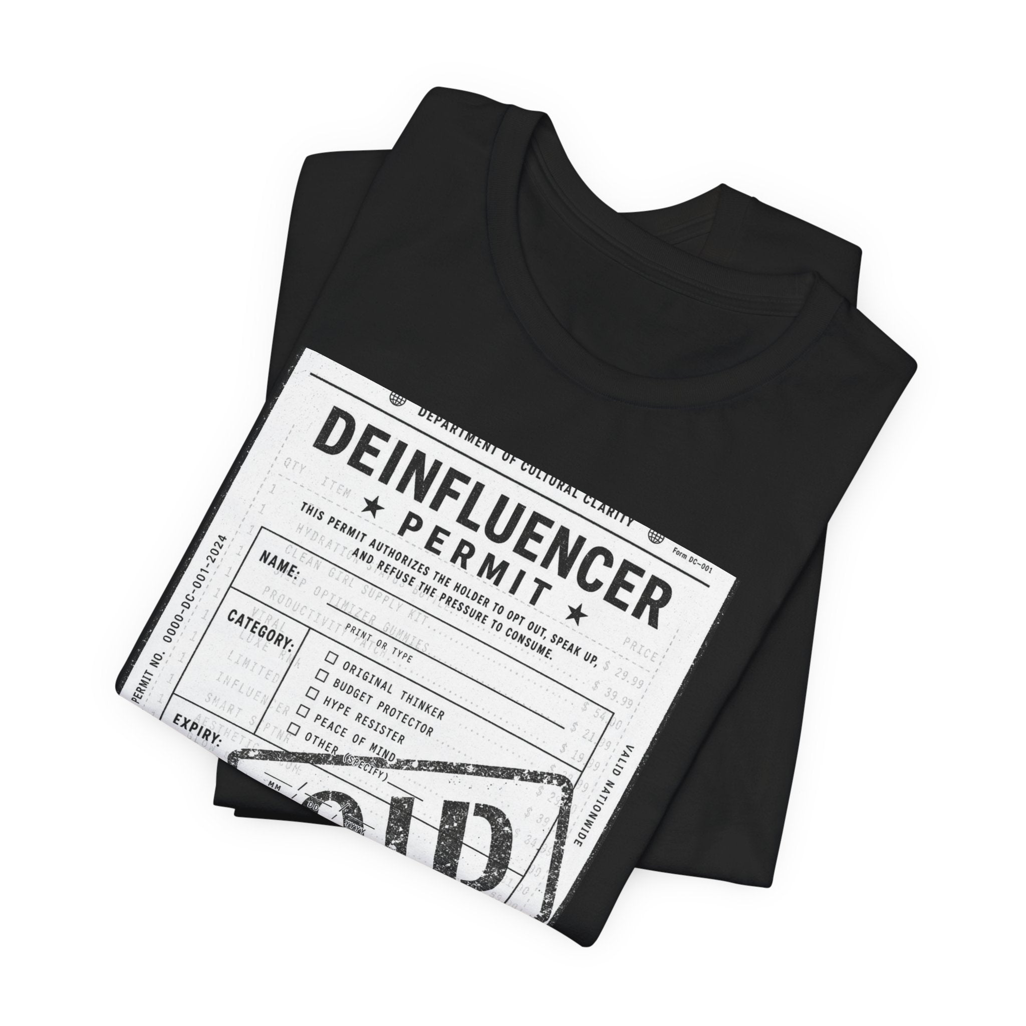 Deinfluencer Permit Tee