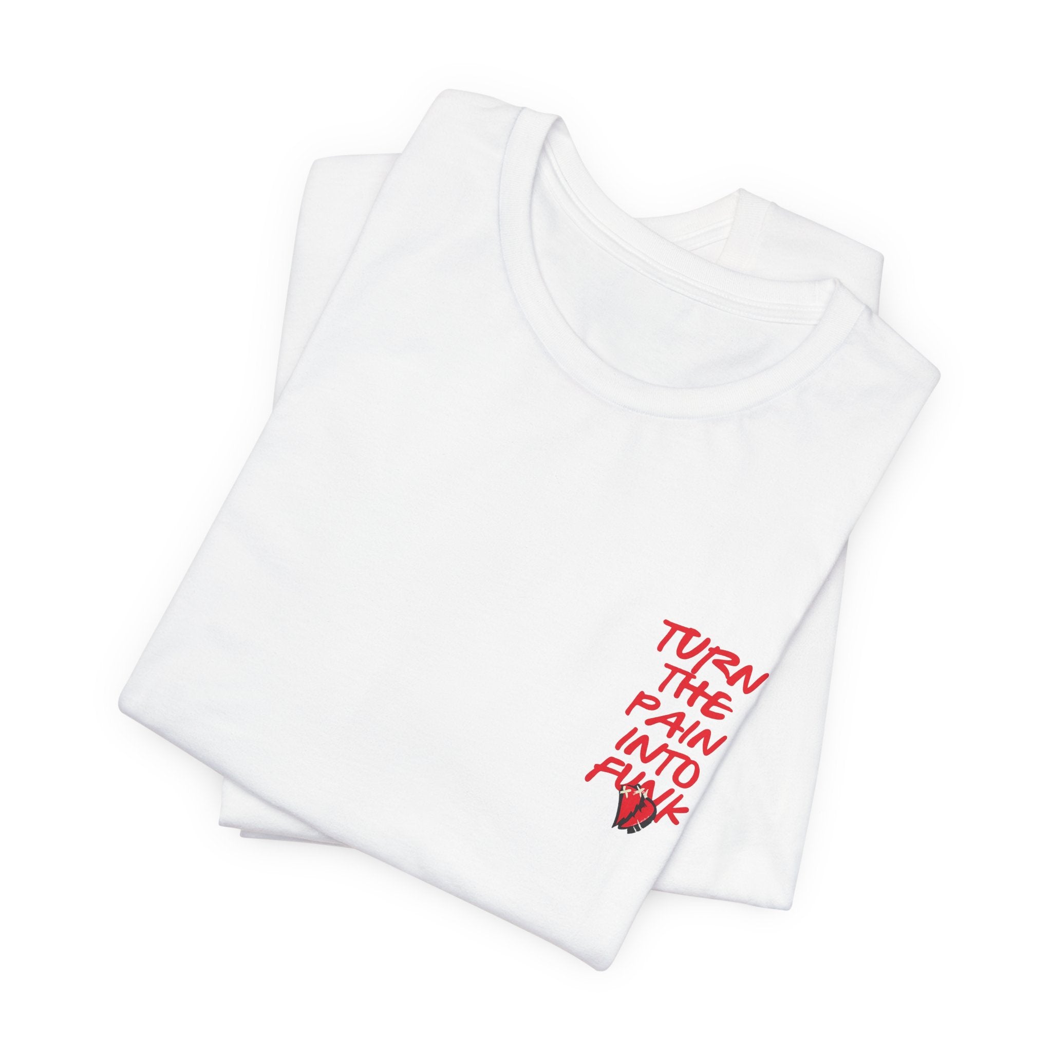 Turn the Pain Into Funk Tee