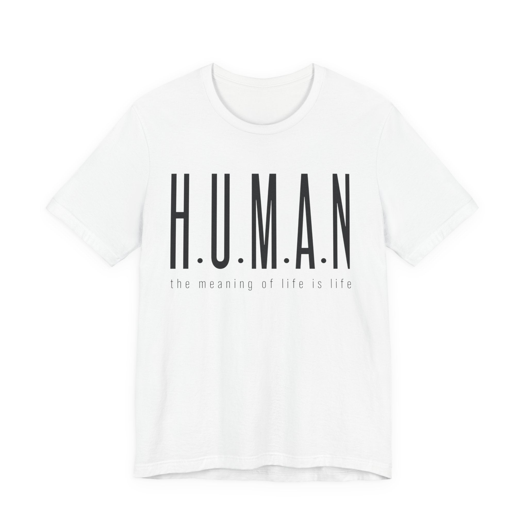H.U.M.A.N – The Meaning of Life (White)