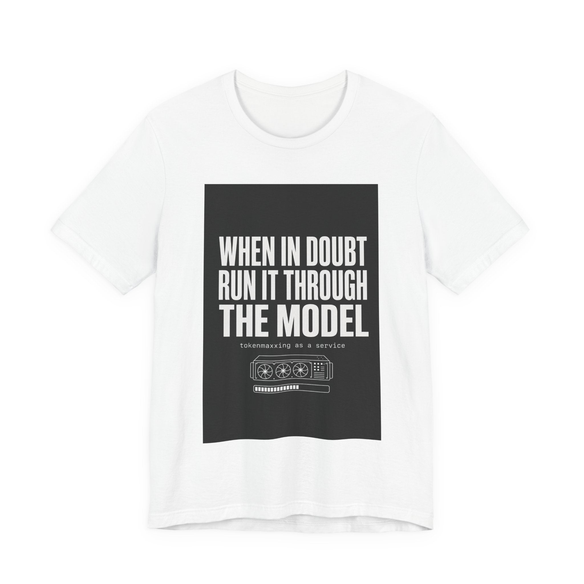 Run It Through The Model Tee