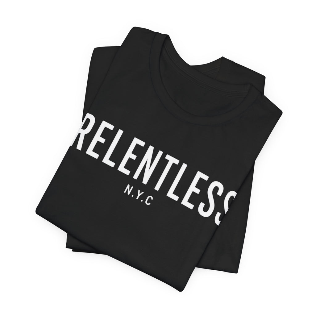 RELENTLESS N.Y.C Tee