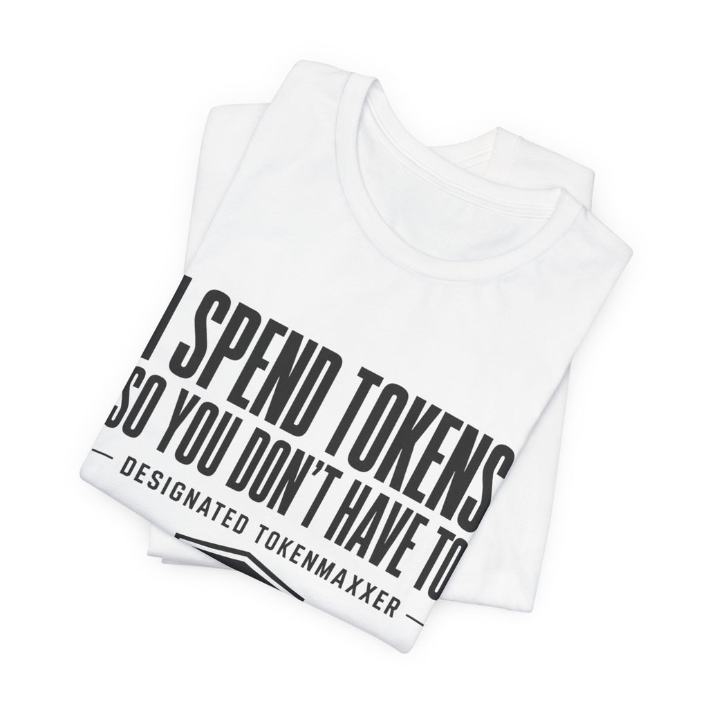 Designated Tokenmaxxer Tee