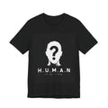 H.U.M.A.N Question Mark Tee