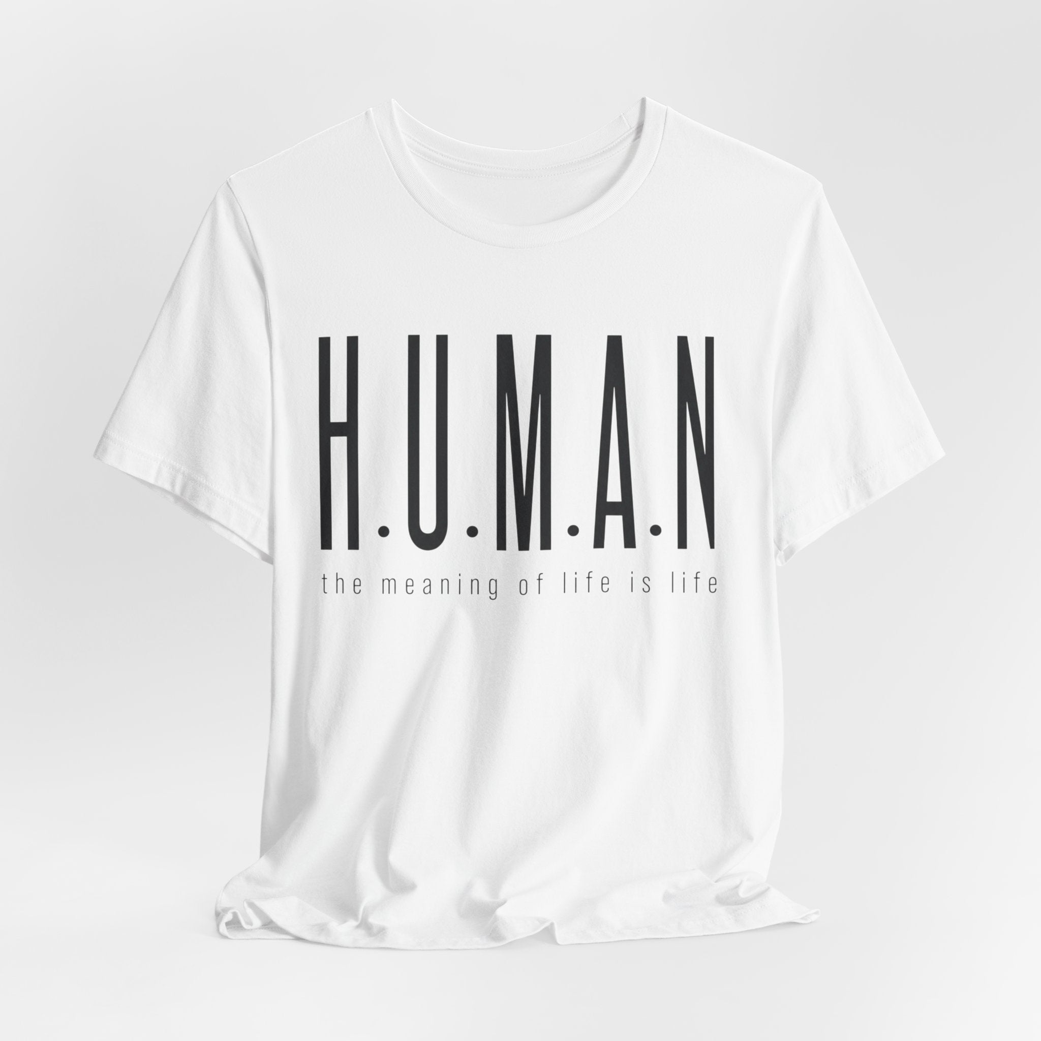 H.U.M.A.N – The Meaning of Life (White)
