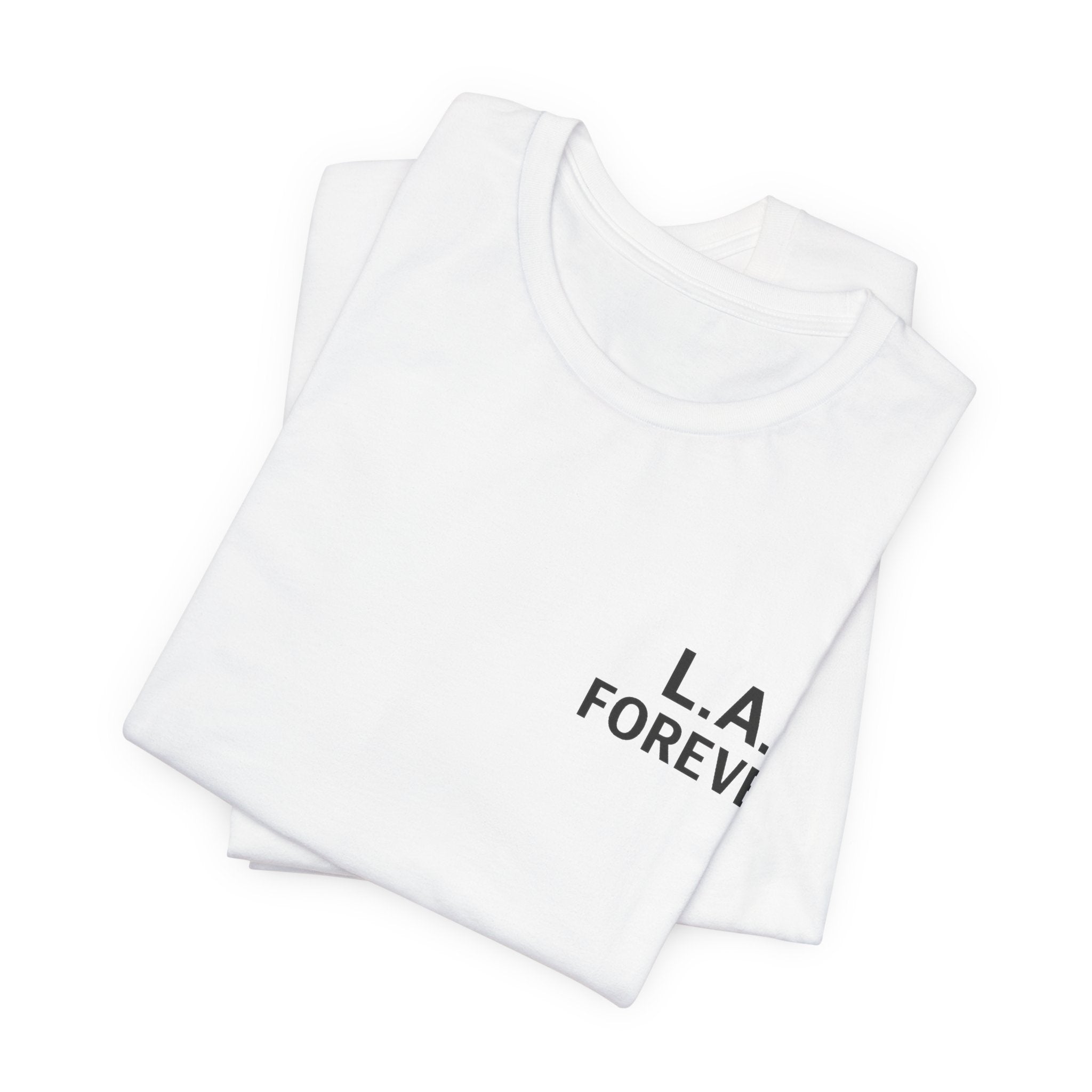 L.A. FOREVER Tee