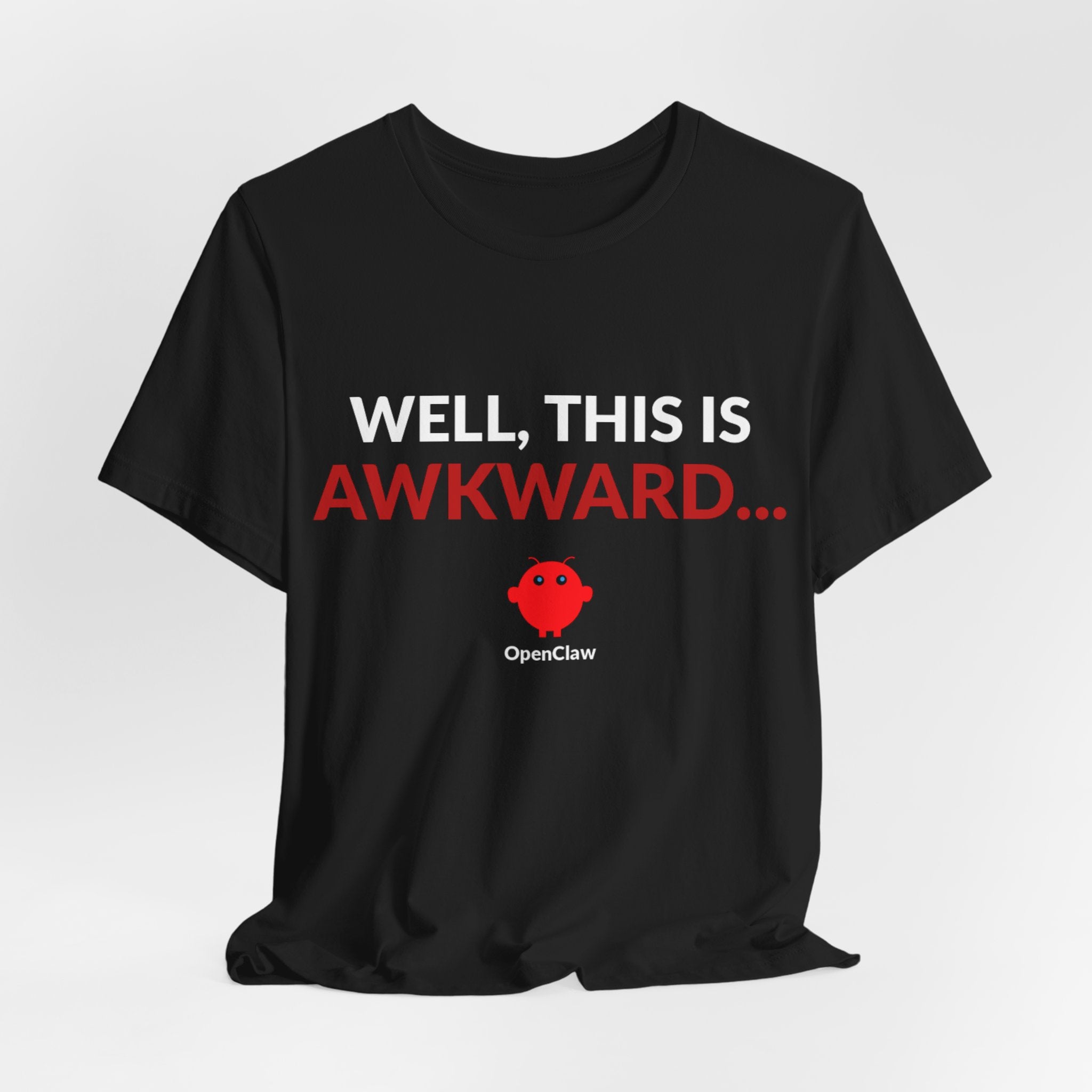 OpenClaw - Awkward